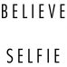 Believe in your Selfie DG0004SLFI