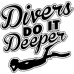 divers do it deeper DG0016SRCS