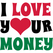 I love your money DG0053SXAL