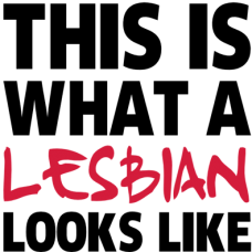 this is what a lesbian looks like DG0162SRCS